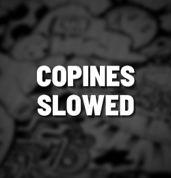 Copines (Slowed Reverb)
