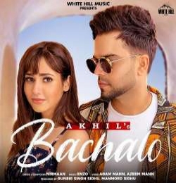 Bachalo Ji - Akhil