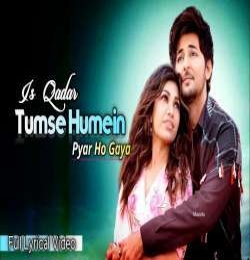 Is Qadar Tumse Humein Pyar Ho Gaya Ringtone