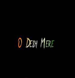 O Desh Mere Ringtone Download - Arijit Singh