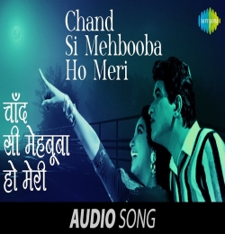 Chand Si Mehbooba Ho Meri
