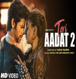 Teri Aadat 2