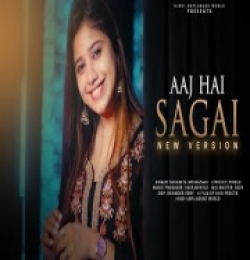 Aaj Hai Sagai