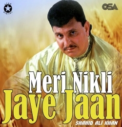 Meri Nikli Jaye Jaan Hui Duniya Meri Veeraan