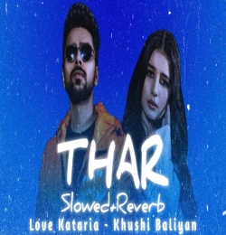 Thar (LoFi Mix) Slowed Reverb