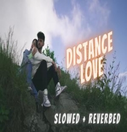 Distance Love (Slowed Reverb)