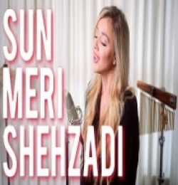 Sun Meri Shehzadi (English Version)