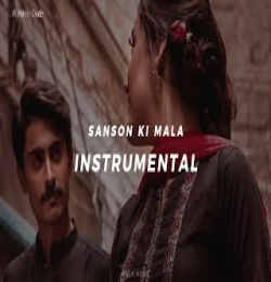 Sanson Ki Mala (Instrumental)