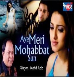 Aye Meri Mohabbat Sun