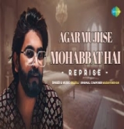 Agar Mujhse Mohabbat Hai (New Version)