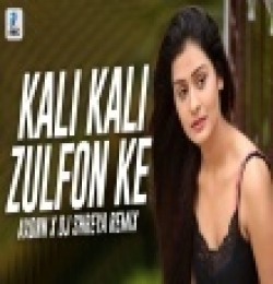 Kali Kali Zulfon Ke (Remix)