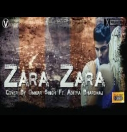 Zara Zara Behekta Hai Omkar ft. Aditya Bhardwaj