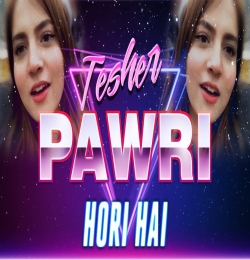 Pawri Hori Hai Remix