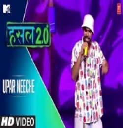 Upar Neeche (MTV Hustle 2.0)