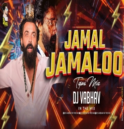 Jamal Jamalo (Tapori Mix DJ Vaibhav In The Mix)
