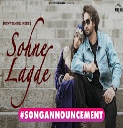 Sohne Lagde - Lucky Sandhu Inder