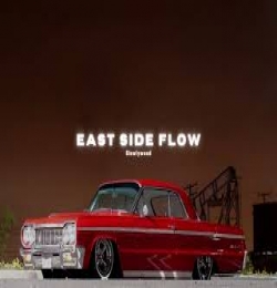 East Side Flow (Slowed & Reverb)
