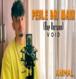Pehle Bhi Mai (Rap Version)