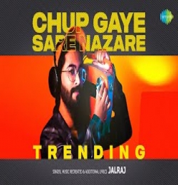 Chup Gaye Sare Nazare - JalRaj