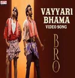 Vayyari Bhama - BRO