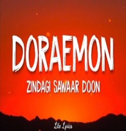 Zindagi Sawar Du Doraemon