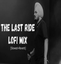 The Last Ride Lofi Mix (Slowed and Reverb)