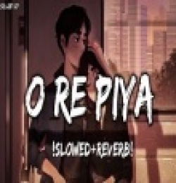 O Re Piya (Slowed And Reverb)