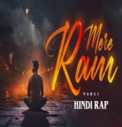 Mere Ram (Hindi Rap) Vipin Aneja, Narci