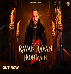 Ravan Ravan Hoon Main 2 - Rock D