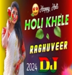 Hori Khele Raghuveera Dj