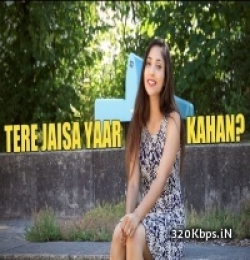 Tere Jaisa Yaar Kahan Female Version