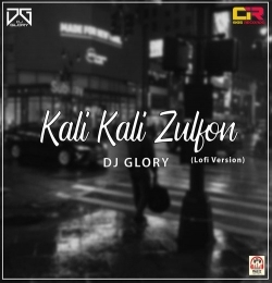 Kali Kali Zulfon - (Slowed And Reverb)
