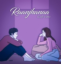 Raanjhanaa - (Slowed And Reverb)