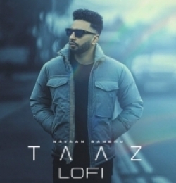 Taaz (Lofi Mix)