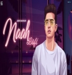 Naah (Lofi Version)