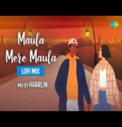 Maula Mere Maula (Slowed And Reverb) LoFi Version Mix