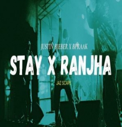 Stay x Ranjha