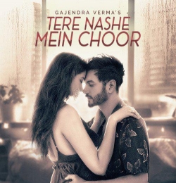 Tere Nashe Mein Choor