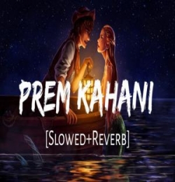 Teri Meri Prem Kahani (Slowed And Reverb)