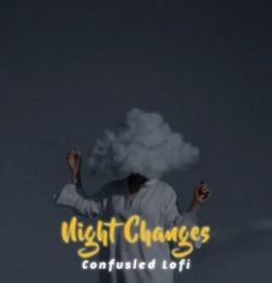 Night Changes Lofi (Slowed Reverb)