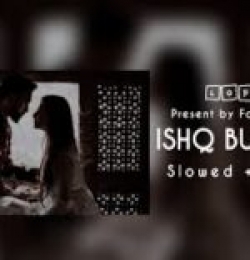 Ishq Bulaava Lofi Flip