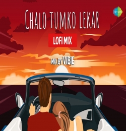 Chalo Tumko Lekar - LoFi