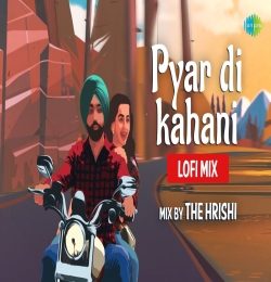 Pyar Di Kahani - LoFi